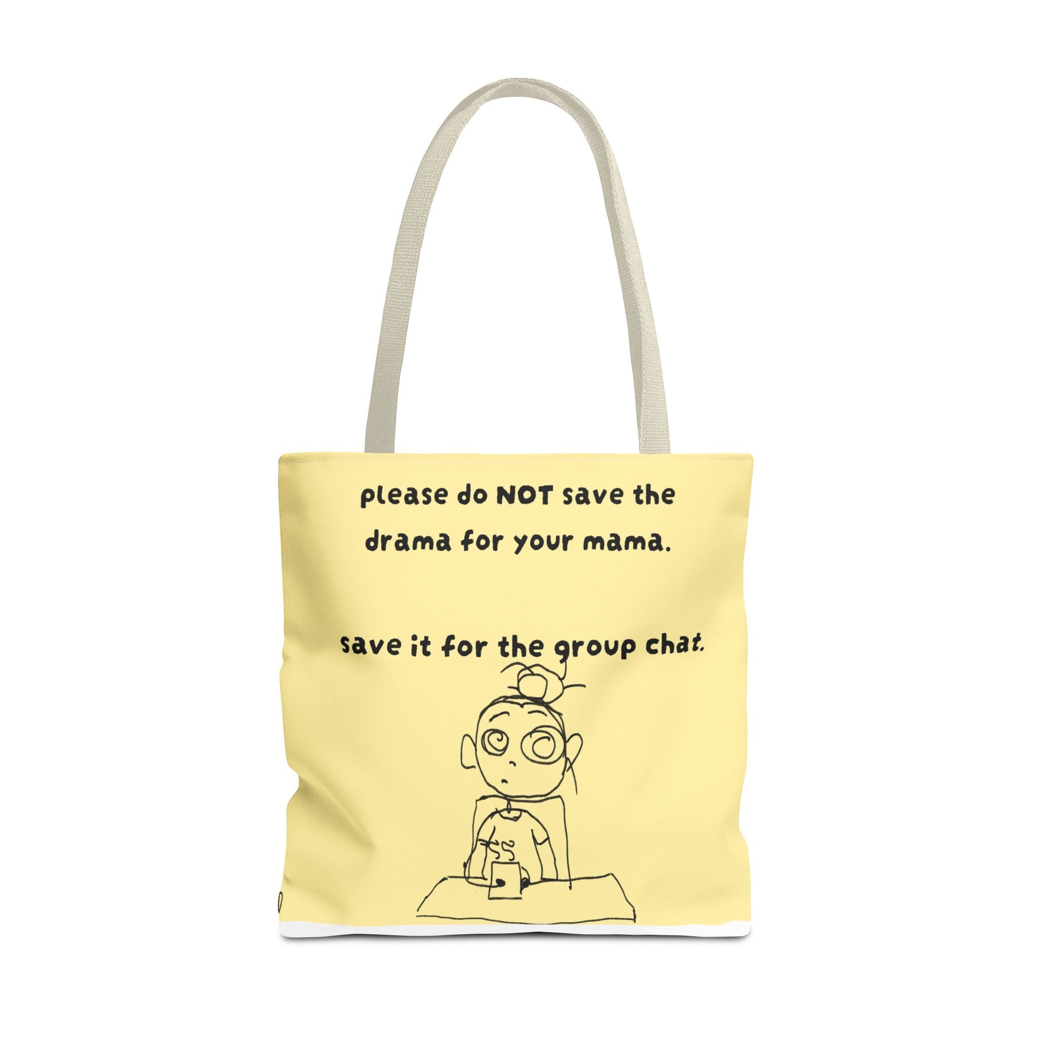 No drama 4 mama tote