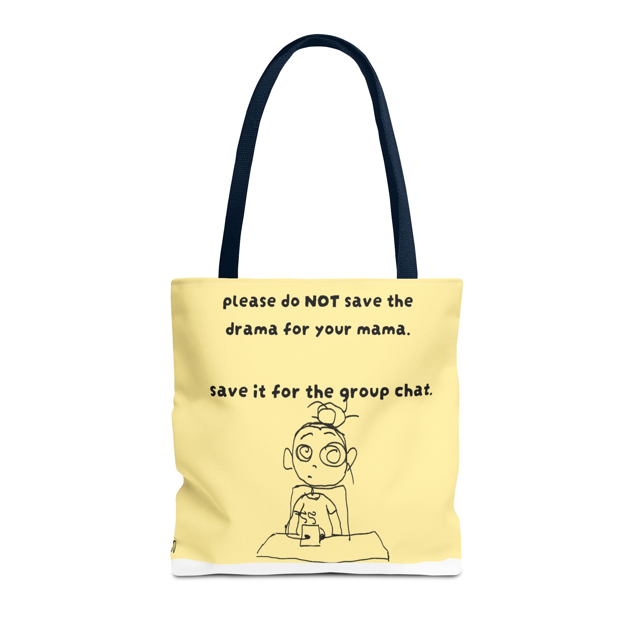 No drama 4 mama tote