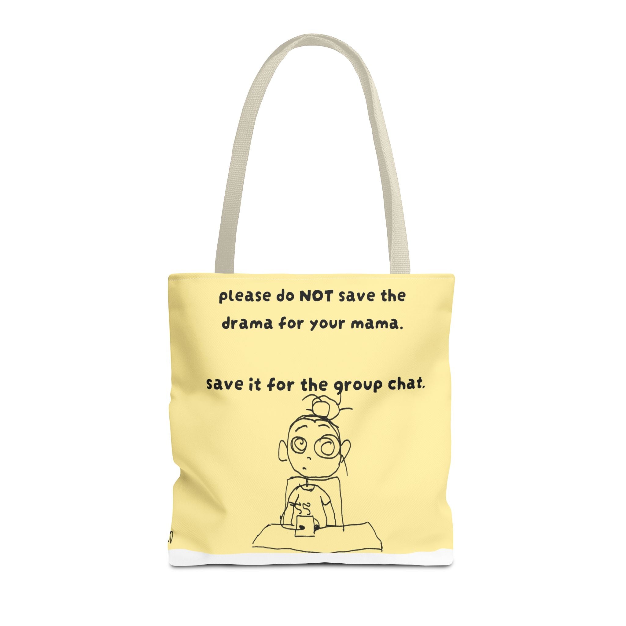 No drama 4 mama tote