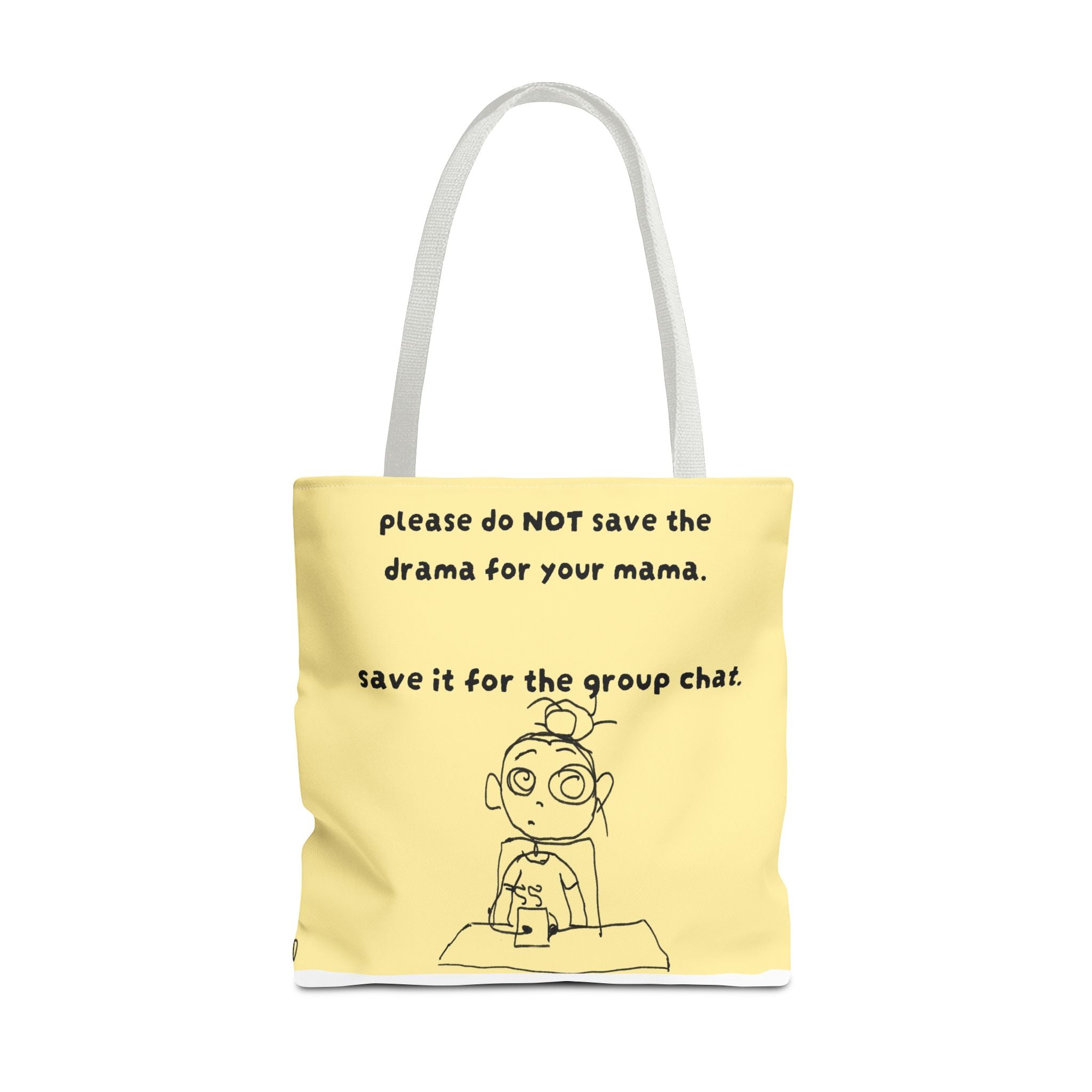 No drama 4 mama tote