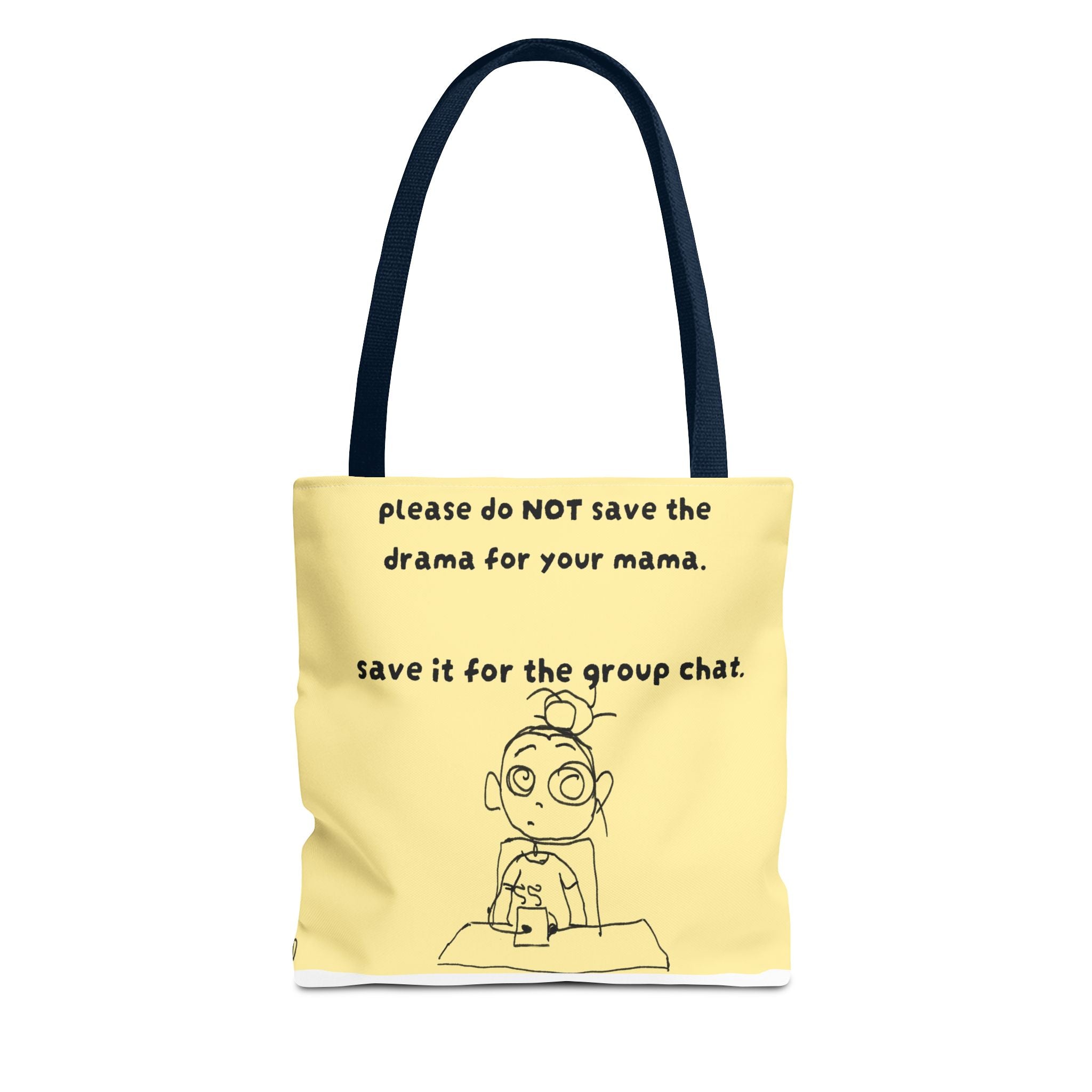 No drama 4 mama tote