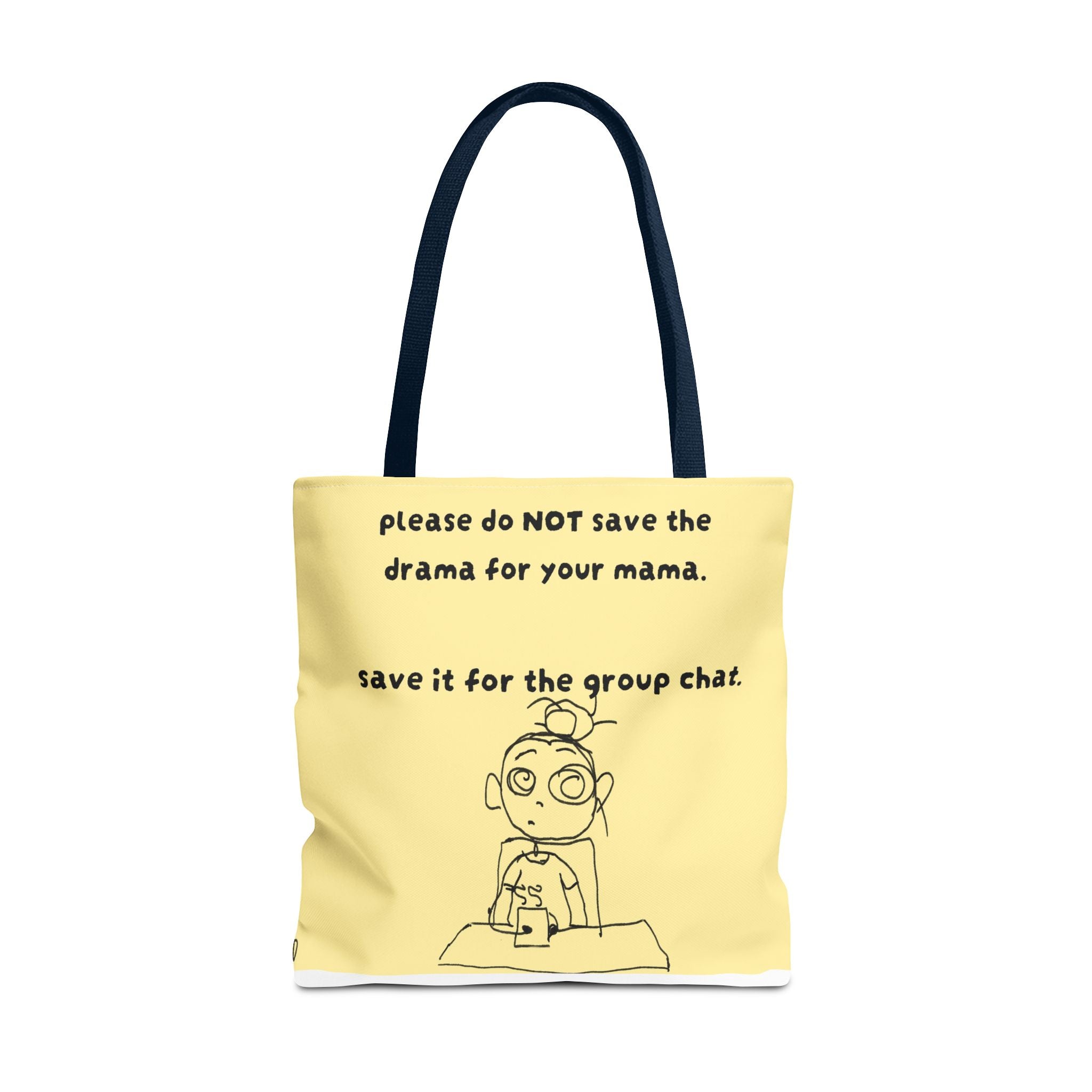 No drama 4 mama tote