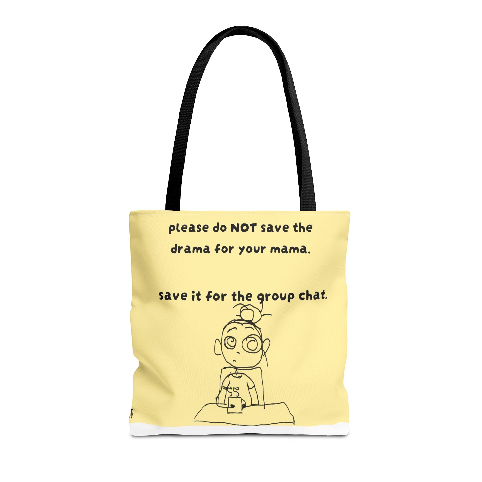 No drama 4 mama tote