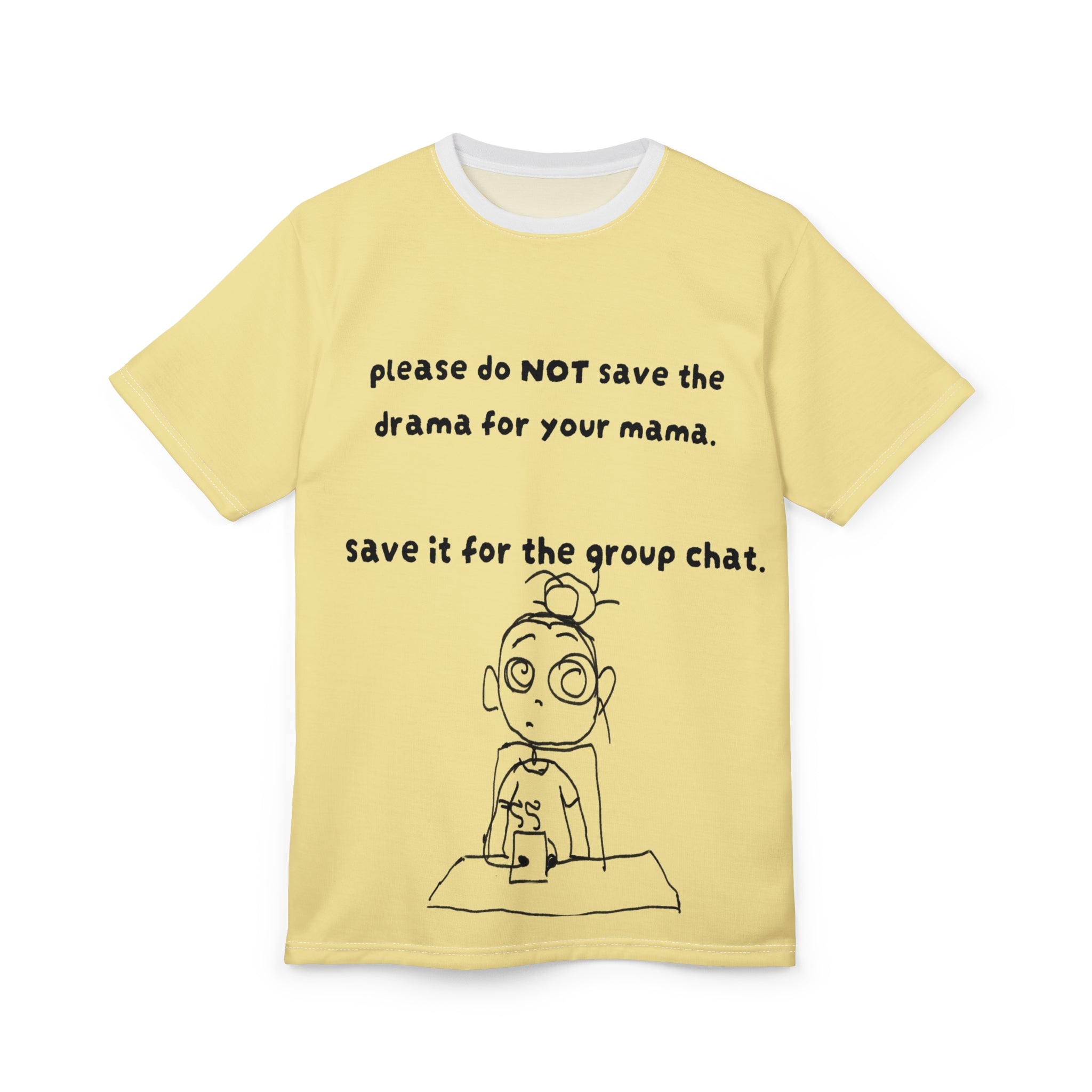 No drama 4 mama Tee — Funny Text Cartoon Graphic T-Shirt