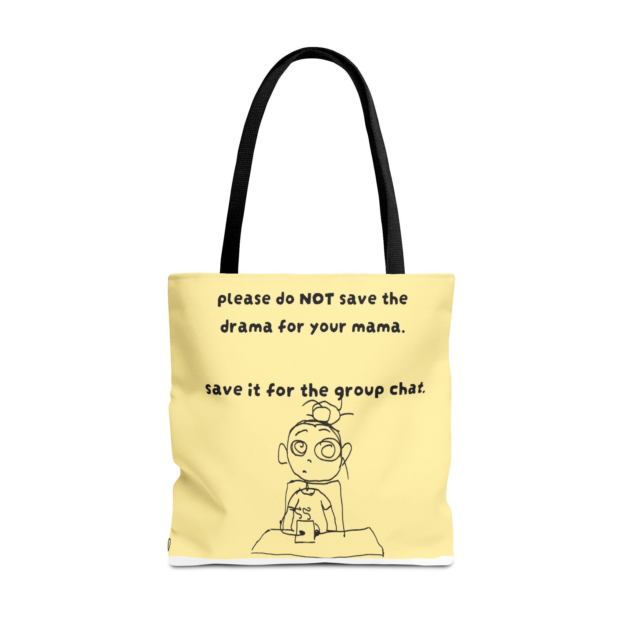 No drama 4 mama tote