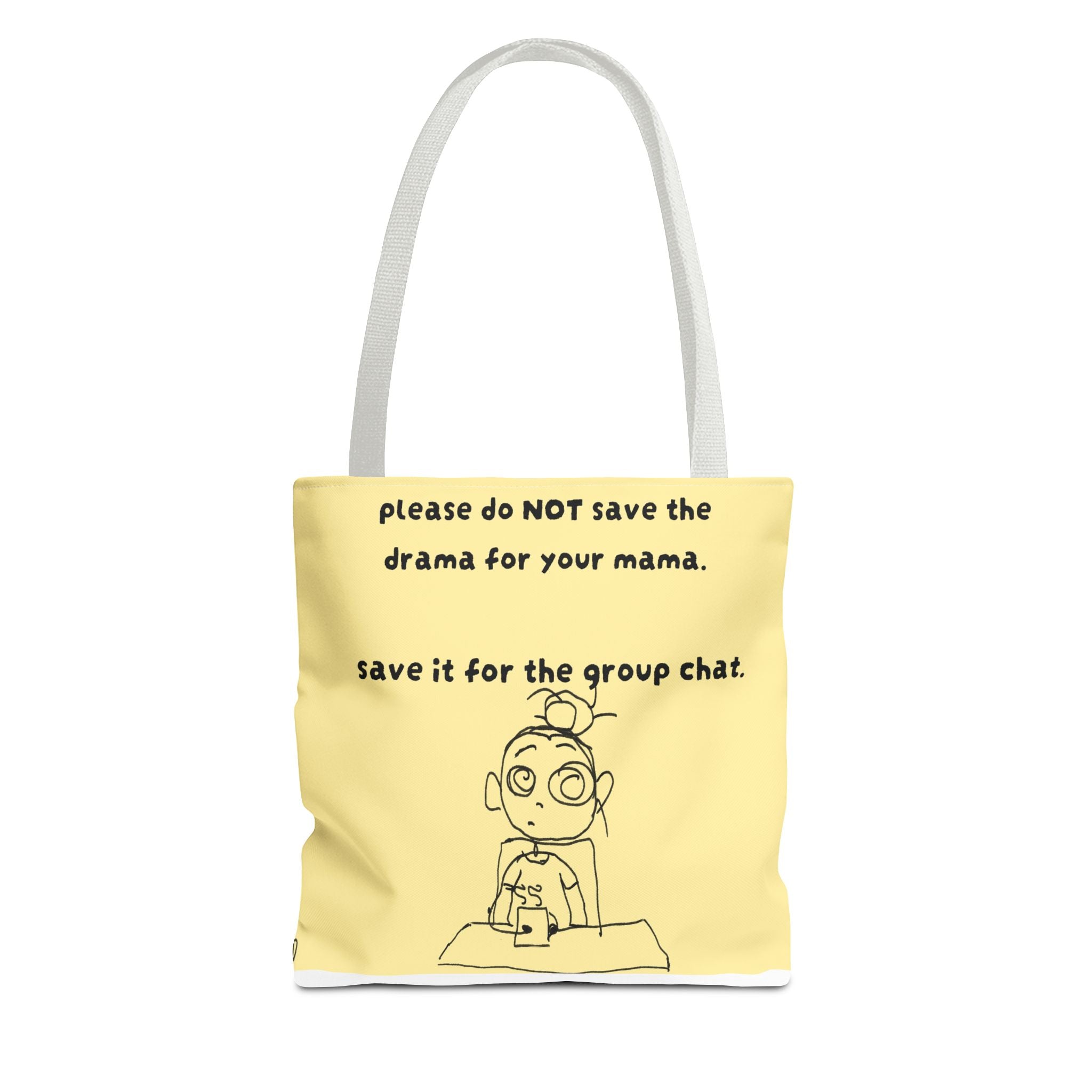 No drama 4 mama tote
